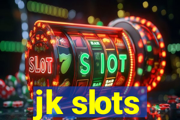 jk slots